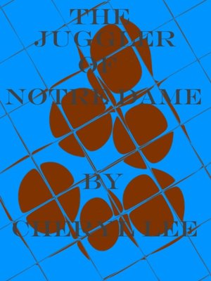 cover image of The Juggler of Notre-Dame, an Ancient Tale Retold
